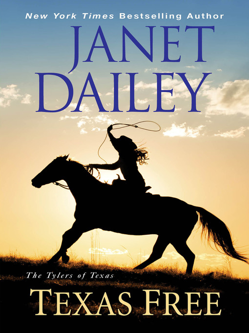 Title details for Texas Free by Janet Dailey - Available